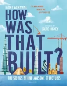 Image of How Was That Built? The Stories Behind Awesome Structures