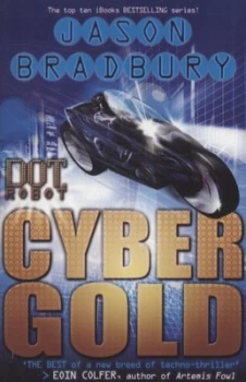 Image of Cyber Gold by Jason Bradbury Paperback