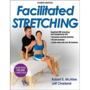 Image of Facilitated Stretching-4th Edition With Online Video by Robert E. McAtee, Jeff Charland (Paperback, 2013)