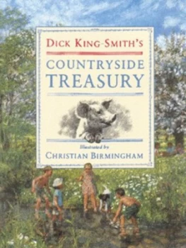 Image of Dick King-Smiths Countryside Treasury by Dick King-Smith Hardback