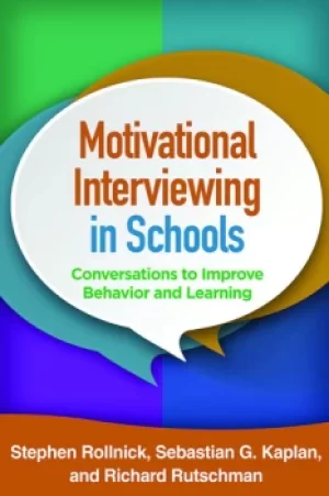 Image of Motivational Interviewing in SchoolsConversations to Improve Behavior and Learning