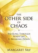 Image of other side of chaos breaking through when life is breaking down