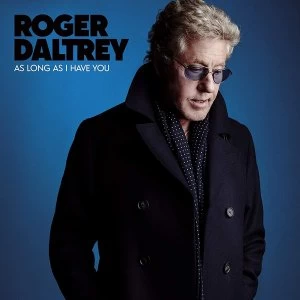 image of Roger Daltrey As Long As I Have You CD