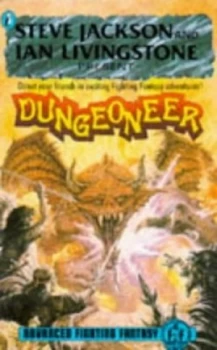 Image of Steve Jackson and Ian Livingstone Present Dungeoneer by Marc Gascoigne and Pete Tamlyn and Steve Jackson and Ian Livingstone and John Sibbick Paperbac