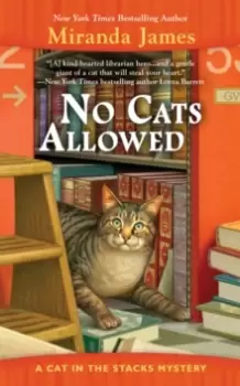 Image of No Cats Allowed : A Cat in the Stacks Mystery