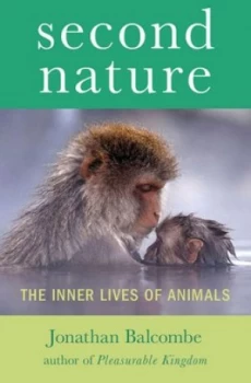 Image of Second Nature by Jonathan Balcombe Hardback