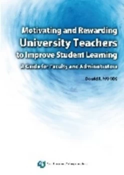 Image of Motivating and Rewarding University Teachers to Improve Student Learning by Donald R. Woods Paperback