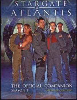 Image of Stargate Atlantis. Season 1 Official Companion by Sharon Gosling Paperback