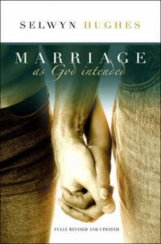 Image of Marriage As God Intended by Selwyn Hughes Paperback