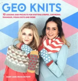 Image of Geo knits by Mary Jane Mucklestone
