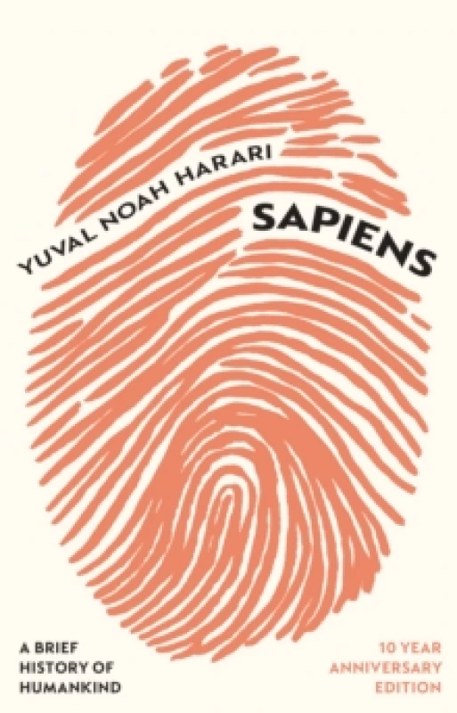 Image of Sapiens : A Brief History of Humankind (10 Year Anniversary Edition) Hardback