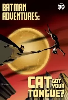 Image of Batman Adventures: Cat Got Your Tongue?