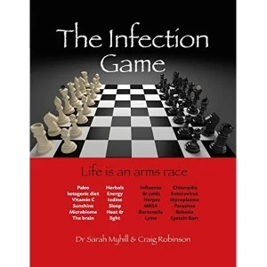 Image of The Infection Game life is an arms race Paperback / softback 2018