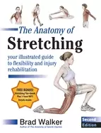 Image of anatomy of stretching second edition your illustrated guide to flexibility