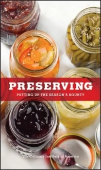 Image of Preserving by The Culinary Institute of America Hardback