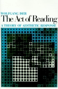Image of The Act of Reading by Iser Paperback