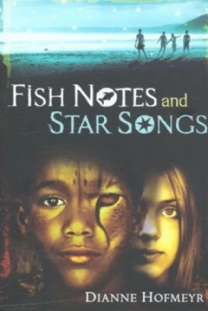Image of Fish Notes and Star Songs by Dianne Hofmeyr Paperback