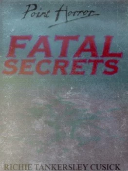 Image of Fatal Secrets by Richie Tankersley Cusick Book