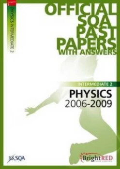 Image of Intermediate 2 Physics 2006-2009 by Scottish Qualifications Authority Paperback