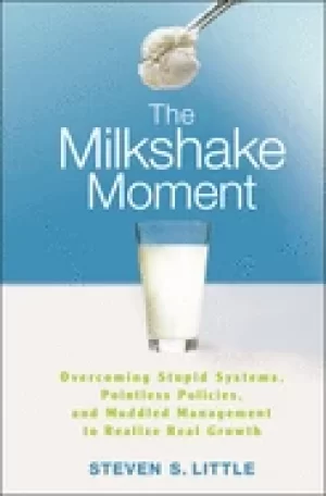 Image of milkshake moment overcoming stupid systems pointless policies and muddled m