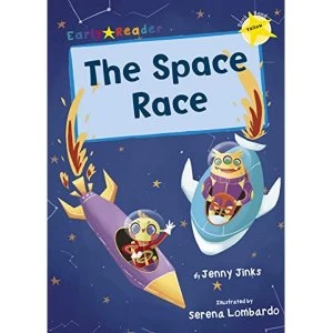 Image of The Space Race (Yellow Early Reader) Paperback / softback 2018