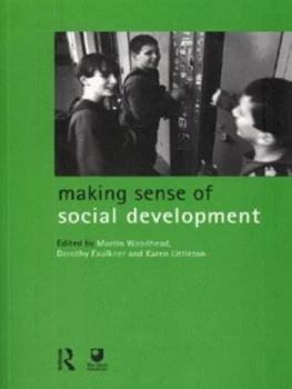 Image of Making Sense of Social Development by Dorothy Faulkner Book