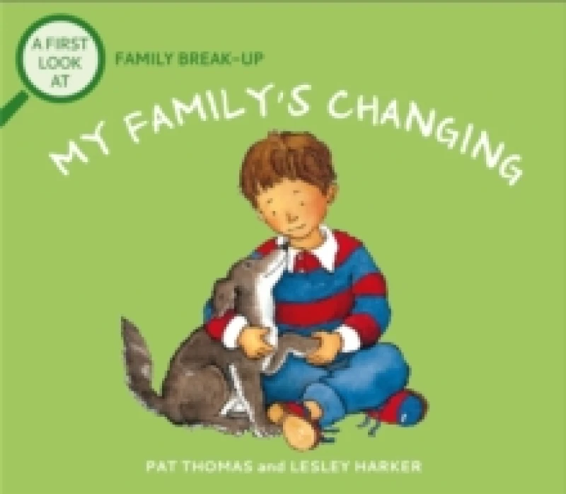 Image of A First Look At: Family Break-Up: My Family's Changing Paperback / softback