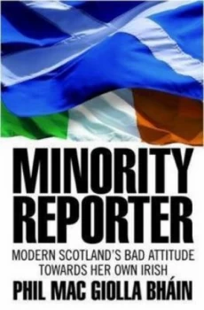Image of Minority Reporter by Phil Mac Giolla Bhain Book