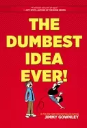 Image of dumbest idea ever a graphic novel