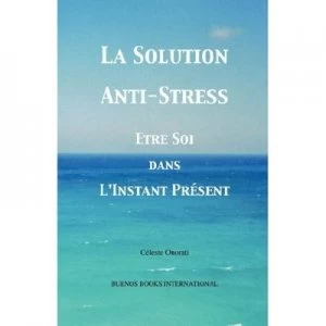 Image of Solution Anti-Stress by Celeste Onorati Paperback
