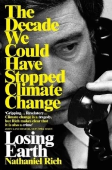 Image of Losing Earth by Nathaniel Rich