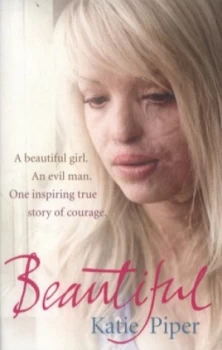 Image of Beautiful by Katie Piper Paperback