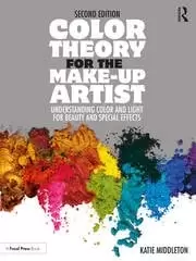 Image of Color Theory for the Make-up Artist Understanding Color and Light for Beauty and Special Effects