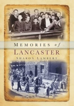 Image of Memories of Lancaster by Andrew Lambert Paperback