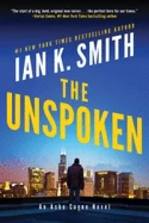 Image of unspoken an ashe cayne novel