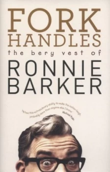 Image of Fork Handles Volume One by Ronnie Barker Hardback