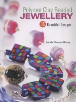 Image of Polymer Clay Beaded Jewellery by Isabelle Cheramy-Debray Paperback