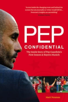 Image of Pep Confidential by Mart Perarnau Paperback