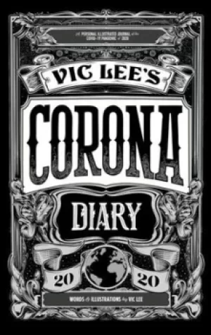 Image of Vic Lees corona diary by Vic Lee