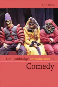 Image of The Cambridge Introduction to Comedy by Eric Weitz Book