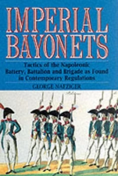 Image of Imperial Bayonets by George Nafziger Hardback