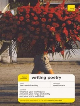 Image of Writing Poetry by Matthew Sweeney and John Hartley Williams Paperback