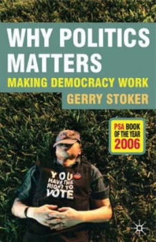 Image of Why Politics Matter by Gerry Stoker Paperback