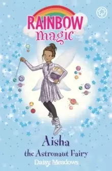 Image of Rainbow Magic: Aisha the Astronaut Fairy : The Discovery Fairies Book 1