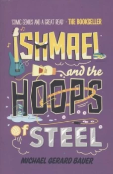 Image of Ishmael and the Hoops of Steel by Michael Bauer Book