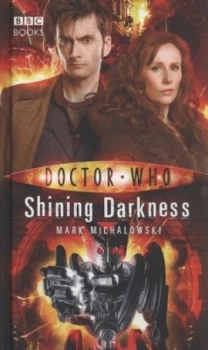 Image of Shining Darkness by Mark Michalowski Hardback