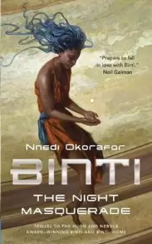 Image of Binti: The Night Masquerade by Nnedi Okorafor