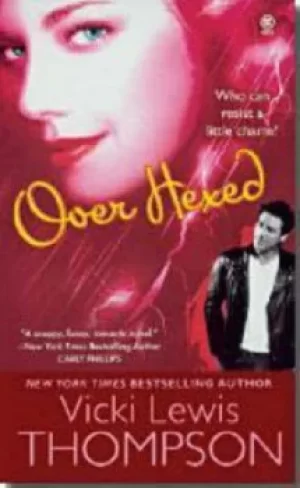 Image of Over Hexed by Vicki Lewis Thompson