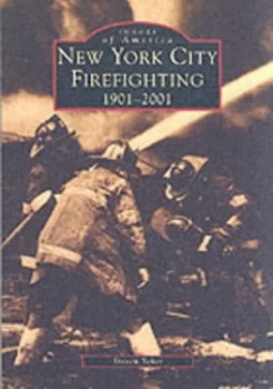 Image of New York City Firefighting 1901-2001 by Steven Scher Book