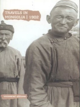Image of Travels in Mongolia 1902 by C. W Campbell Paperback